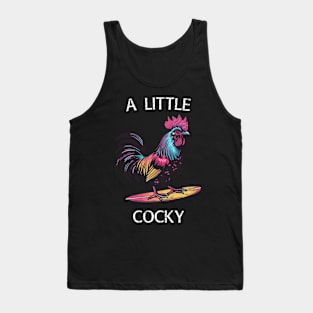 Surfing Rooster - A Little Cocky (with White Lettering) Tank Top